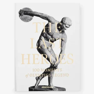 Livre The Last Heroes 100 Moments Of Olympics Legend