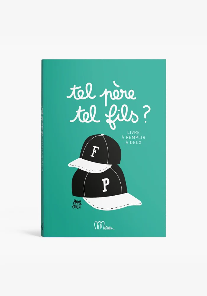 Livre À Compléter Tel Père, Tel Fils ?